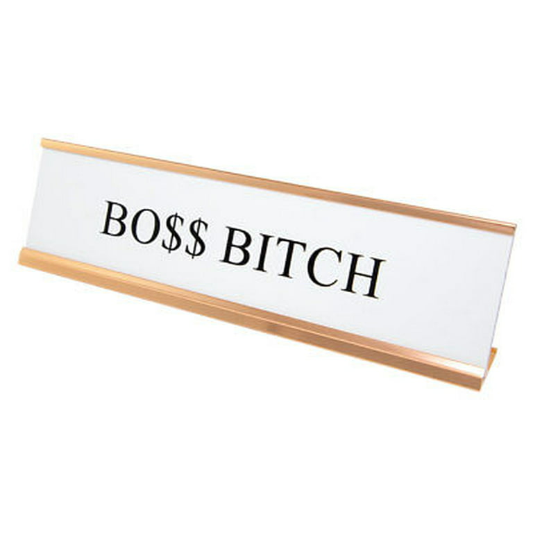 Boss Bitch Nameplate Desk Sign, 2 x 8 
