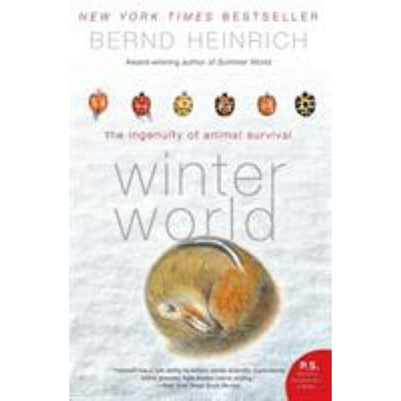 Pre-Owned Winter World: The Ingenuity of Animal Survival (Paperback) 0061129070 9780061129070