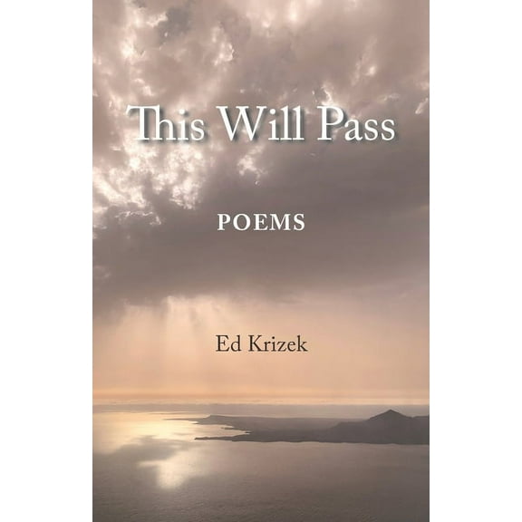 This Will Pass: Poetry (Paperback)