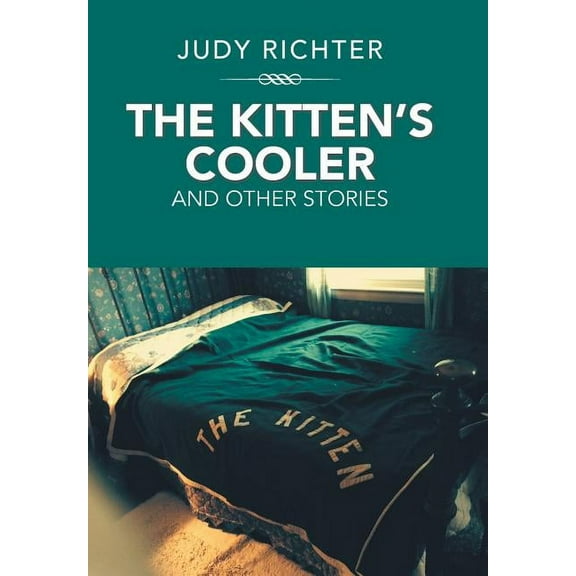 The Kitten'S Cooler (Hardcover)