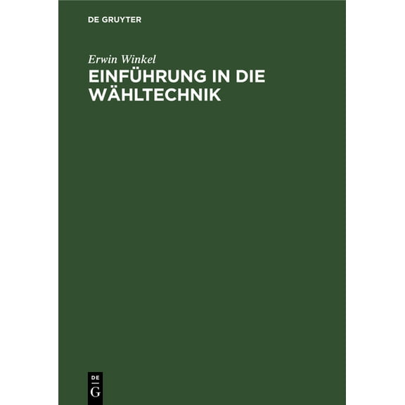Einführung in Die Wähltechnik, (Hardcover)