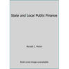 State and Local Public Finance [Hardcover - Used]