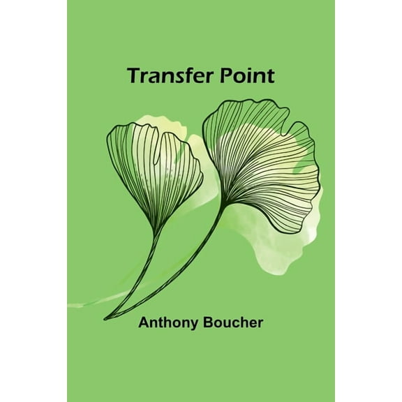 Transfer Point, (Paperback)