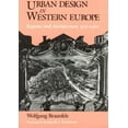 thumbnail image 1 of Pre-Owned Urban Design in Western Europe: Regime and Architecture, 900-1900 (Paperback) 0226071790 9780226071794, 1 of 1