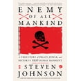 thumbnail image 1 of Pre-Owned Enemy of All Mankind: A True Story of Piracy, Power, and History's First Global Manhunt (Paperback) 0735211612 9780735211612, 1 of 2
