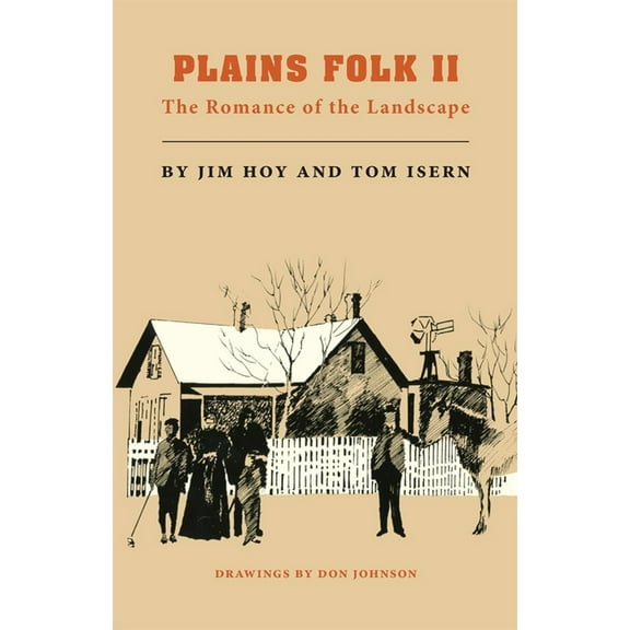 Plains Folk II: The Romance of the Landscape, (Paperback)
