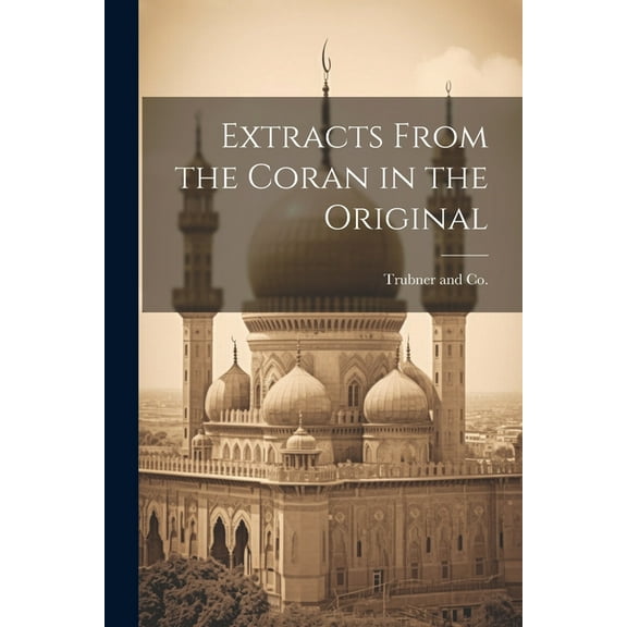 Extracts From the Coran in the Original (Paperback)