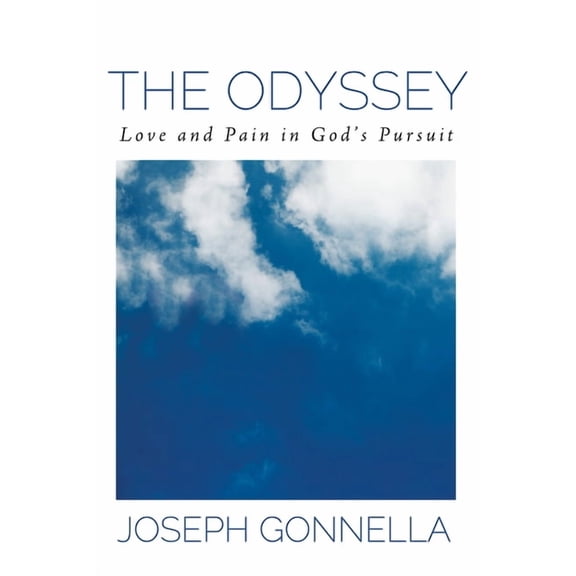 The Odyssey: Love and Pain in God's Pursuit, (Paperback)