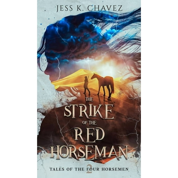 Tales of the Four Horsemen The Strike of the Red Horseman, Book 2, (Hardcover)