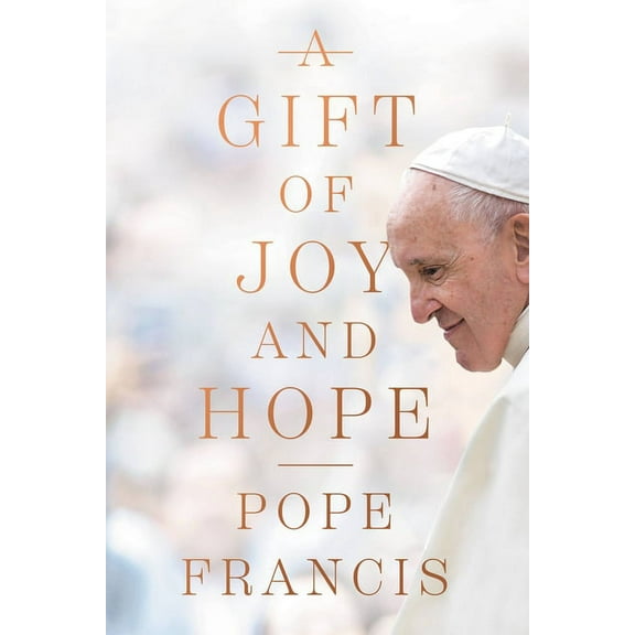 A Gift of Joy and Hope, (Hardcover)
