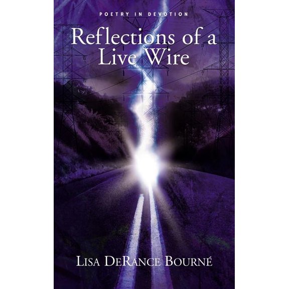 Reflection of a Live Wire, (Hardcover)