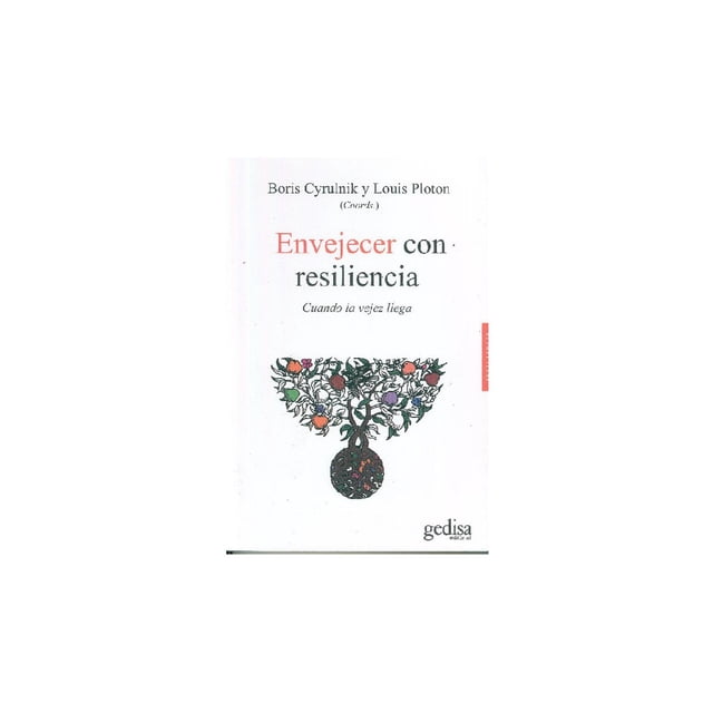 Envejecer con resiliencia Gedisa 9788497849562