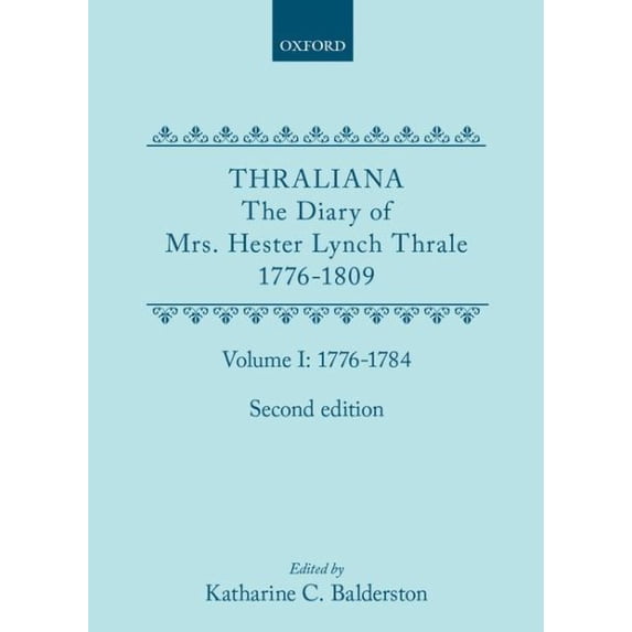Pre-Owned Thraliana : The Diary of Mrs. Hester Lynch Thrale Later Mrs. Piozzi 1776-1809: 1776-1784