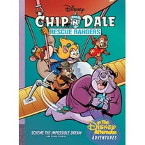 Disney Afternoon Adventures Chip 'n Dale Rescue Rangers: Scheme the Impossible Dream: Disney Afternoon Adventures Vol. 7, Book 7, (Hardcover)