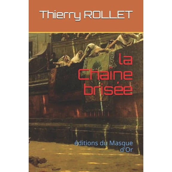 La Chaîne Brisée (Paperback)