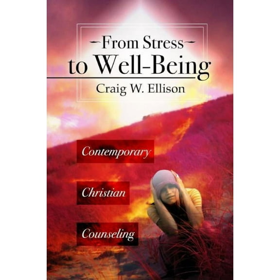 From Stress to Well-Being (Paperback)