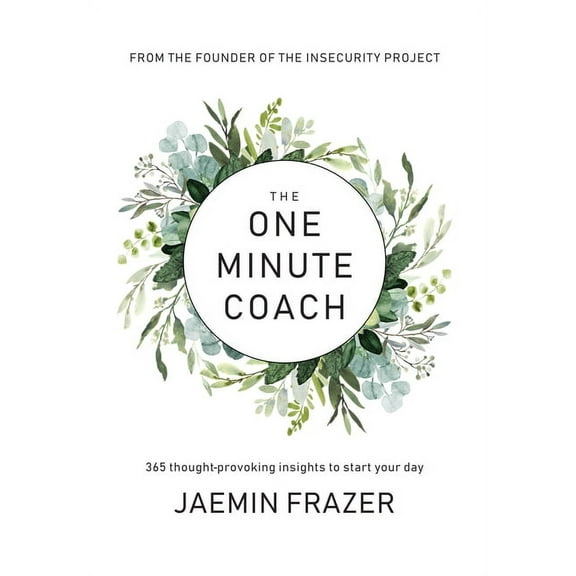 The One Minute Coach. 356 Thought-provoking insights to start your day, (Hardcover)