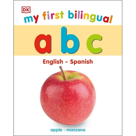 My First Board Books My First Bilingual A B C, (Board Book)