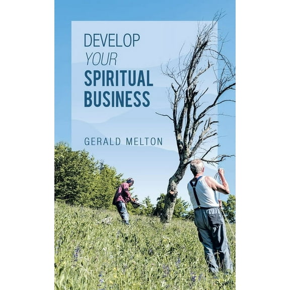 Develop Your Spiritual Business (Paperback)