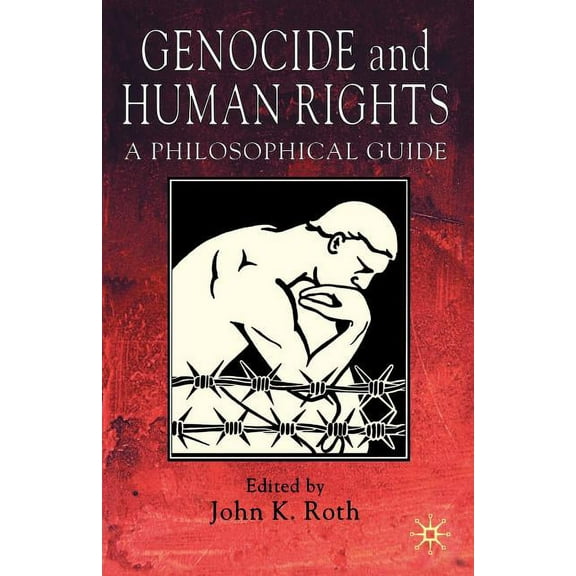 Genocide and Human Rights: A Philosophical Guide, (Paperback)