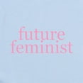 thumbnail image 2 of CafePress - Future Feminist Infant Bodysuit - Baby Light Bodysuit, Size Newborn - 24 Months, 2 of 4