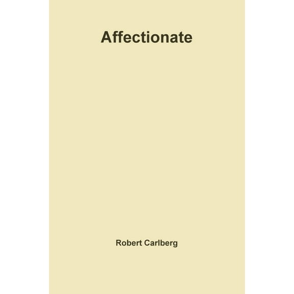 Affectionate, (Paperback)