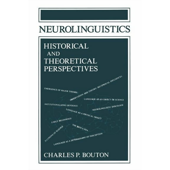 Applied Psycholinguistics and Communicat Neurolinguistics Historical and Theoretical Perspectives, (Paperback)