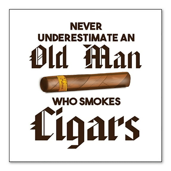 DistinctInk Custom Bumper Sticker - 10" x 10" Decorative Decal - White Background - Never Underestimate Old Man Who Smokes Cigars