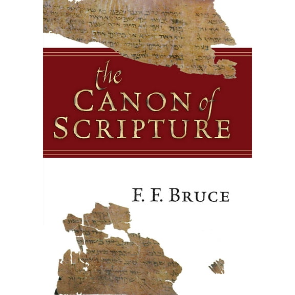 The Canon of Scripture, (Paperback)