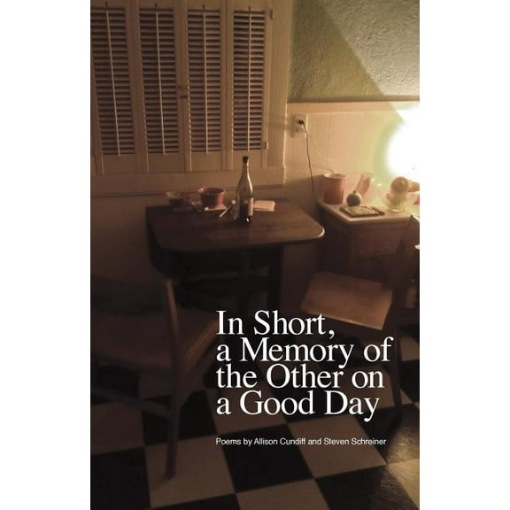 In Short, a Memory of the Other on a Good Day, (Paperback)