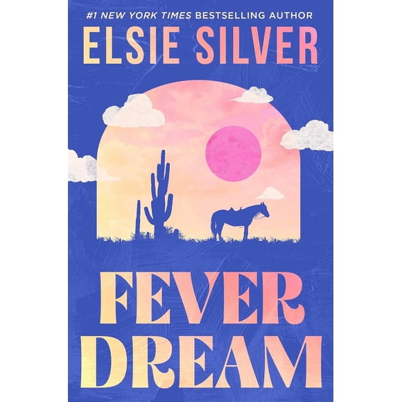 (New and Trending) Fever Dream By Elsie Silver