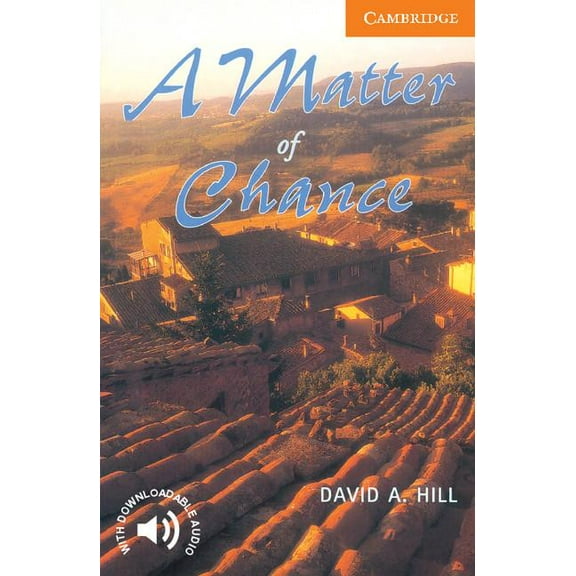 Cambridge English Readers A Matter of Chance: Level 4, (Paperback)