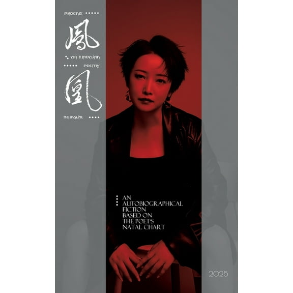 Phoenix: An autobiographical fiction based on the poet's natal chart, (Paperback)
