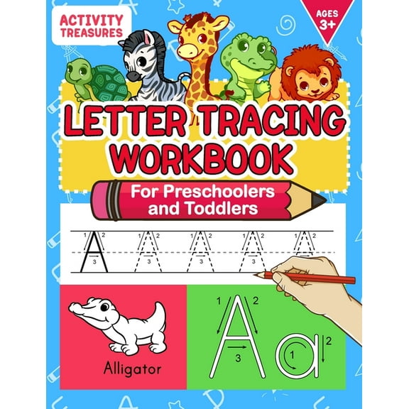 Letter Tracing Workbook For Preschoolers And Toddlers: A Fun ABC Practice Workbook To Learn The Alphabet For Preschooler, (Paperback)