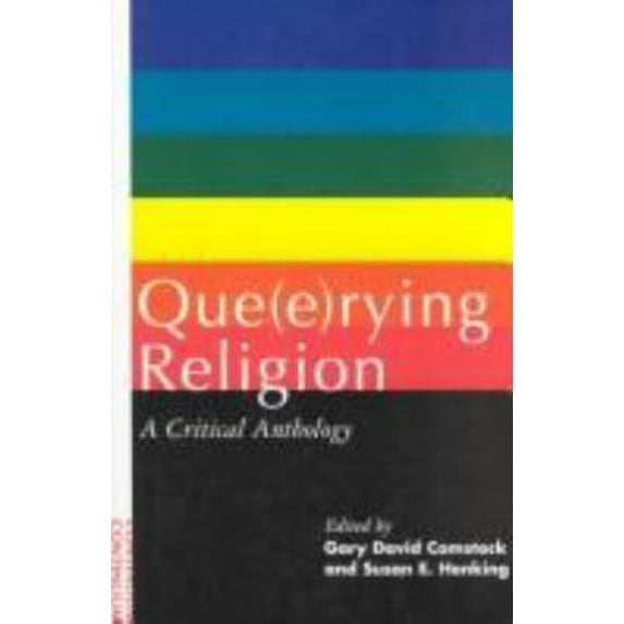 Pre-Owned Que(e)Rying Religion (Paperback) 0826409245 9780826409249