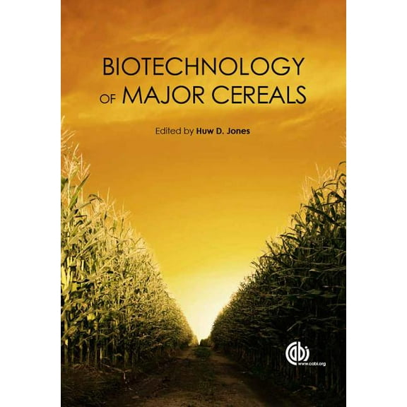 Biotechnology of Major Cereals, (Hardcover)