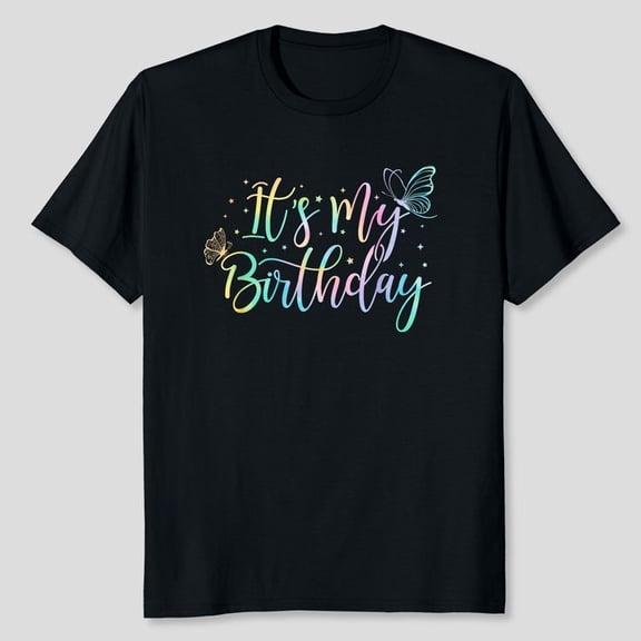 It's My Birthday Butterfly Tie Dye Birthday Party Women Girl T-Shirt, Women's Graphic Tee 100% Cotton by TBun, Full Sizes S-5XL