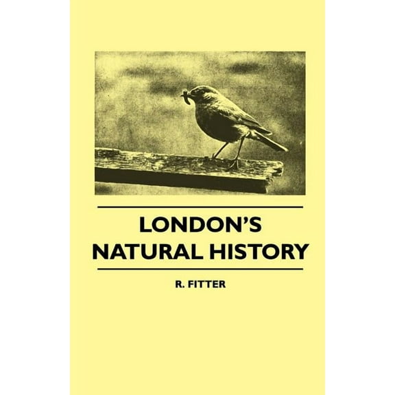 London's Natural History, (Paperback)