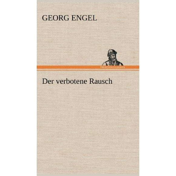 Der Verbotene Rausch