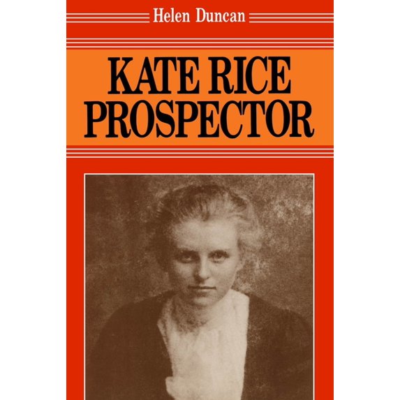Pre-Owned Kate Rice: Prospector (Paperback) 0889242100 9780889242104
