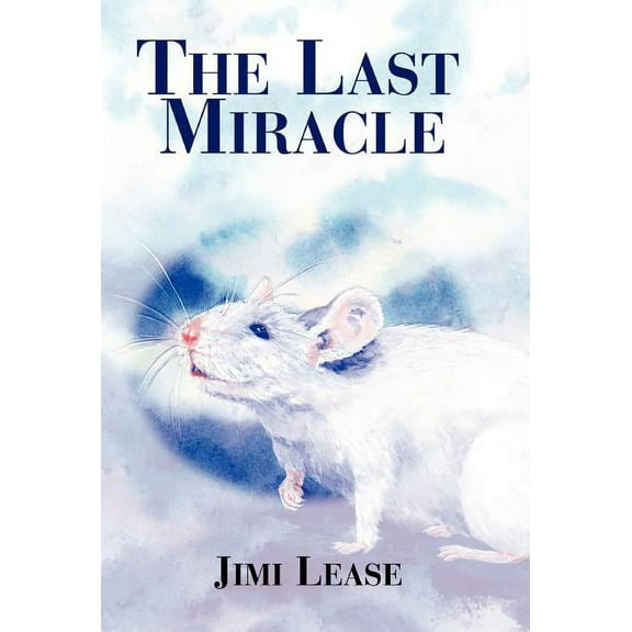 The Last Miracle, (Hardcover)