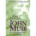 thumbnail image 2 of The Young John Muir: An Environmental Biography, 2 of 2