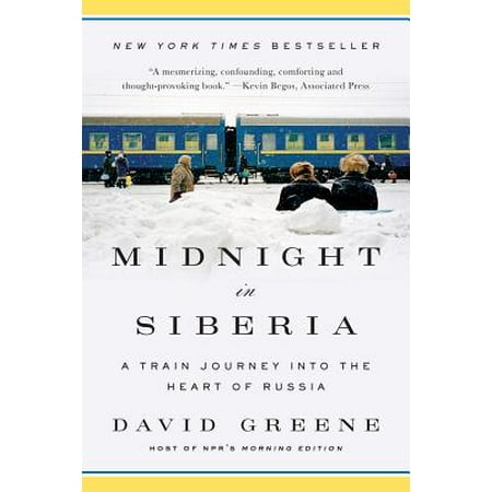 Heart Trains - Midnight in Siberia: A Train Journey into the Heart of Russia - eBook