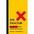 thumbnail image 1 of Pre-Owned On Fascism: 12 Lessons from American History (Paperback) 1250752698 9781250752697, 1 of 1