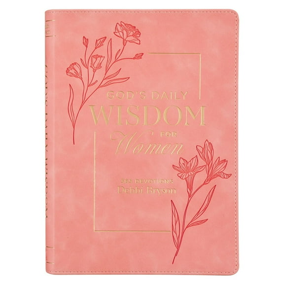 God's Daily Wisdom for Women: 365 Devotions