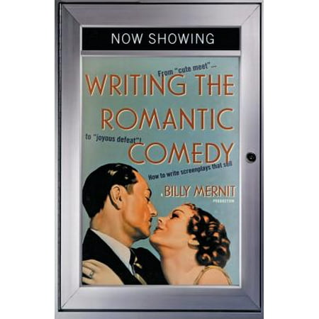 Writing the Romantic Comedy : From 