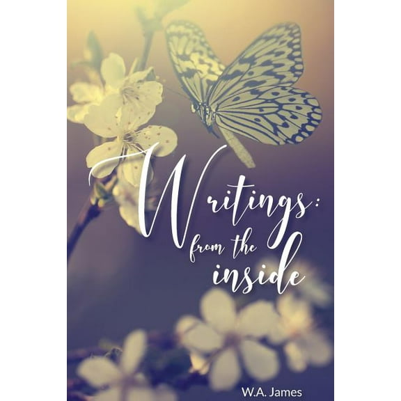 Writings: From The Inside, (Paperback)