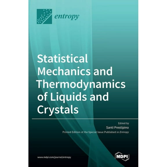 Statistical Mechanics and Thermodynamics of Liquids and Crystals, (Hardcover)