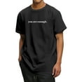 thumbnail image 3 of You Are Enough Tshirt for Men Summer Short Sleeve Crewneck Dear Person Behind Me Shirt Mens Graphic Tee, 3 of 6