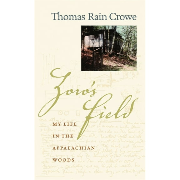 Zoro's Field: My Life in the Appalachian Woods, (Paperback)